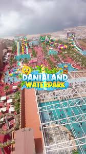 Danialand Waterpark